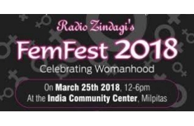 Radio Zindagi FemFest 2018  Buy Tickets Online | Milpitas , Sun , 2018-03-25 | ThisisShow
